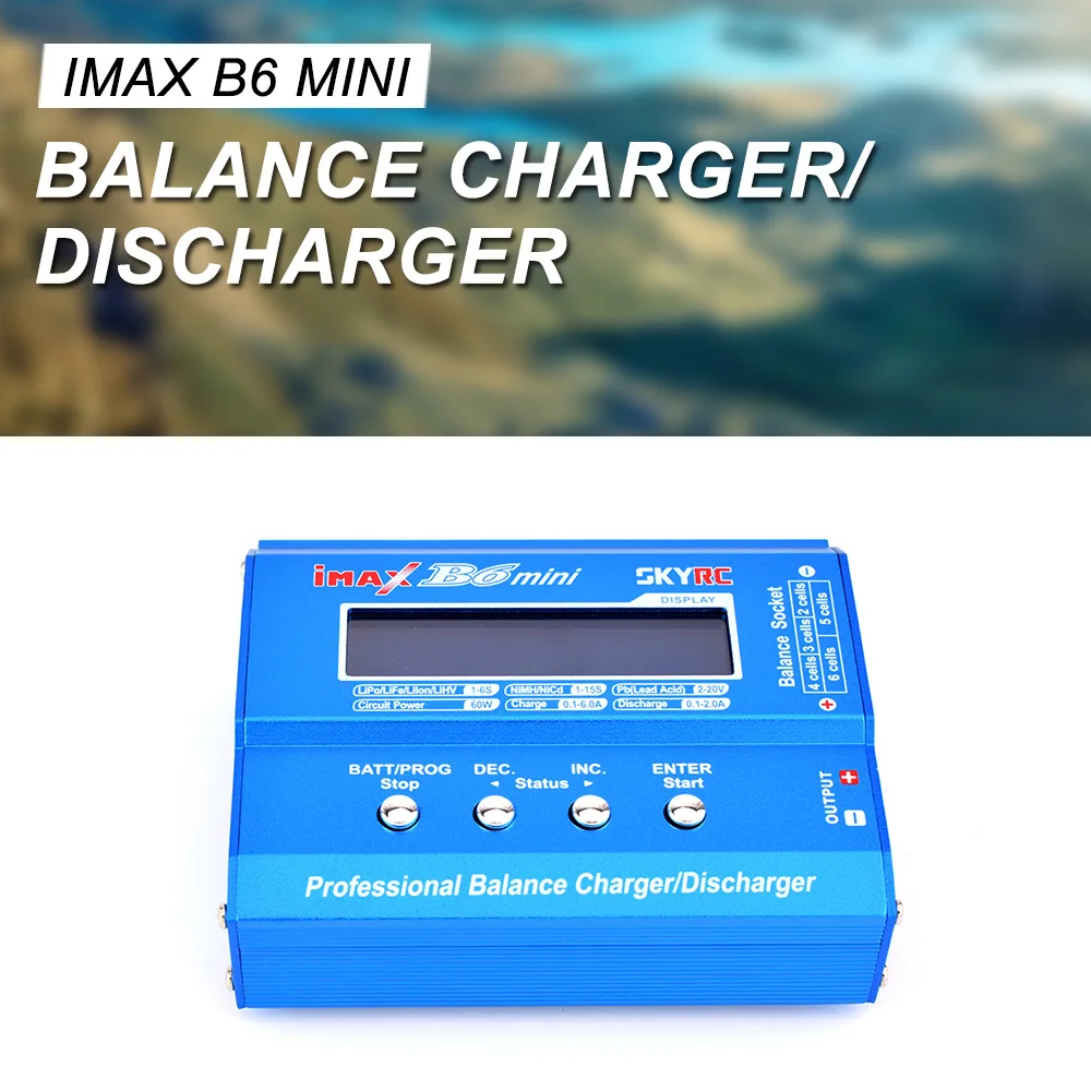 SKYRC iMAX B6 Mini 60W Egyensúly Töltő Discharger az 1-6-OS LiPo én-ion Élet LiHV Nimh Nicd PB RC Drón Akkumulátor